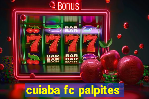 cuiaba fc palpites